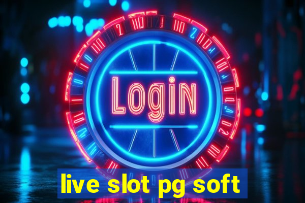 live slot pg soft